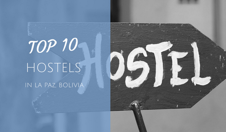 bests hostel in la paz bolivia